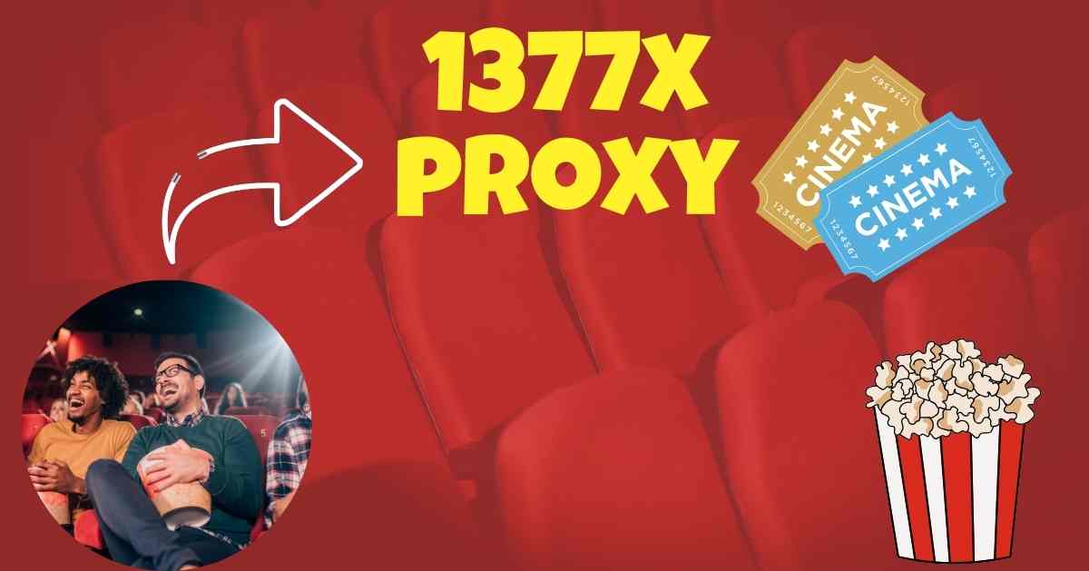 1377x: Download Movies, Games, Unblock, and Mirror Sites in 2024