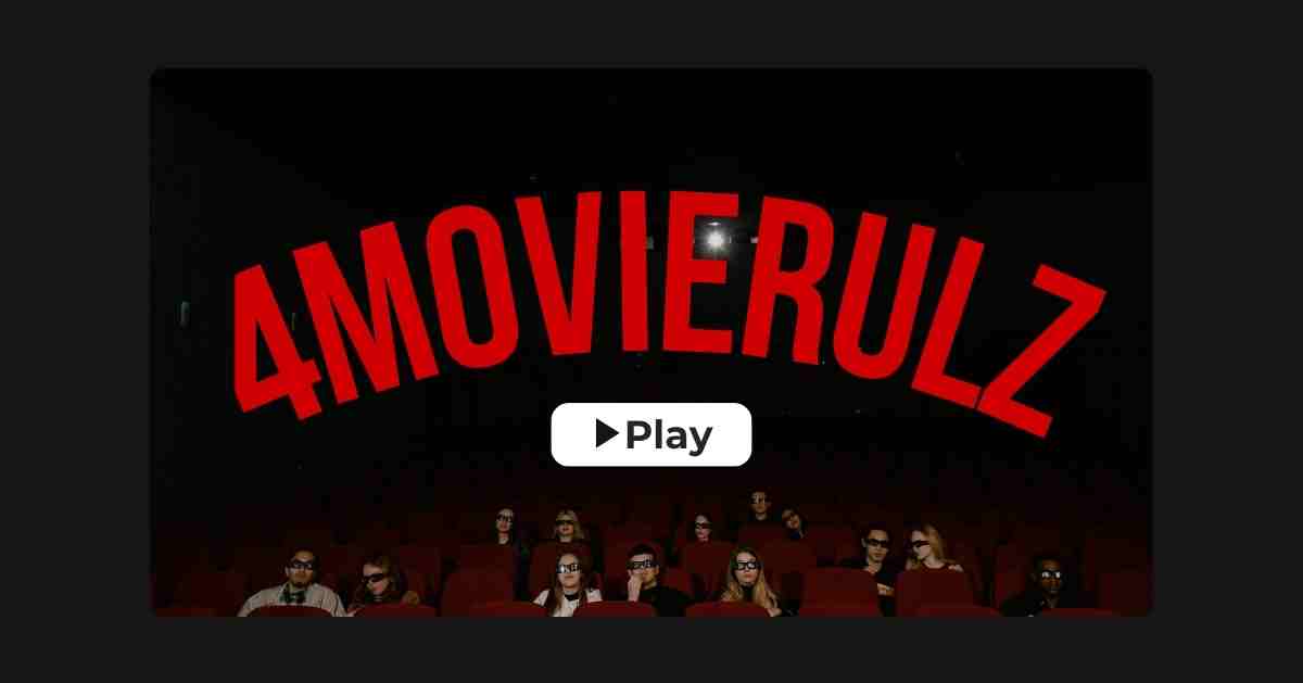 4Movierulz 2024: Download & Watch Movies For Free