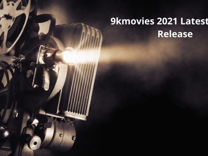 9kmovies 2021 Latest Online Release | Illegal Pirated Website | Download Updates