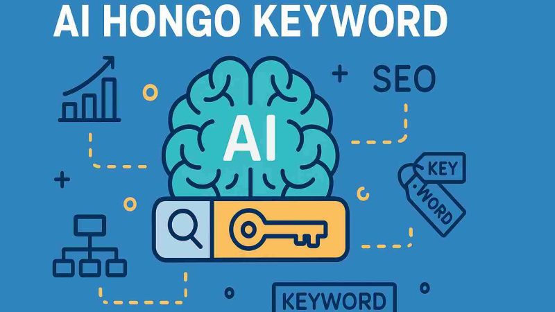 “AI Hongo Keyword: How to Use It for Smarter SEO in 2025”