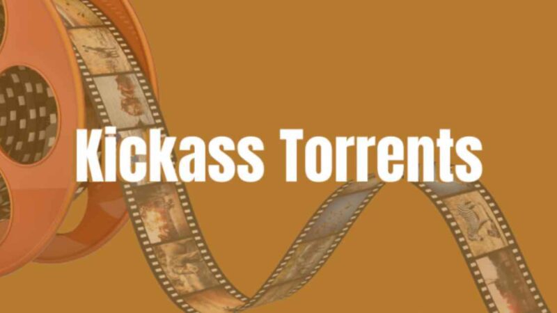 Kickass Torrents – Proxy Sites | Kickass Alternatives
