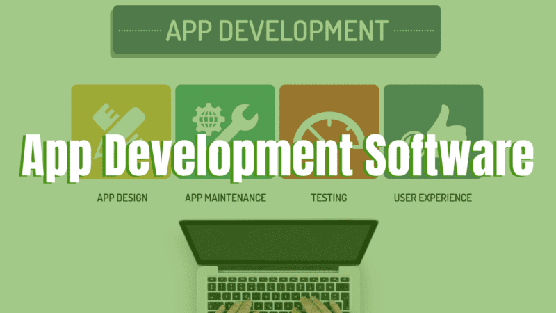 12 Best App Development Software and Tools 2024