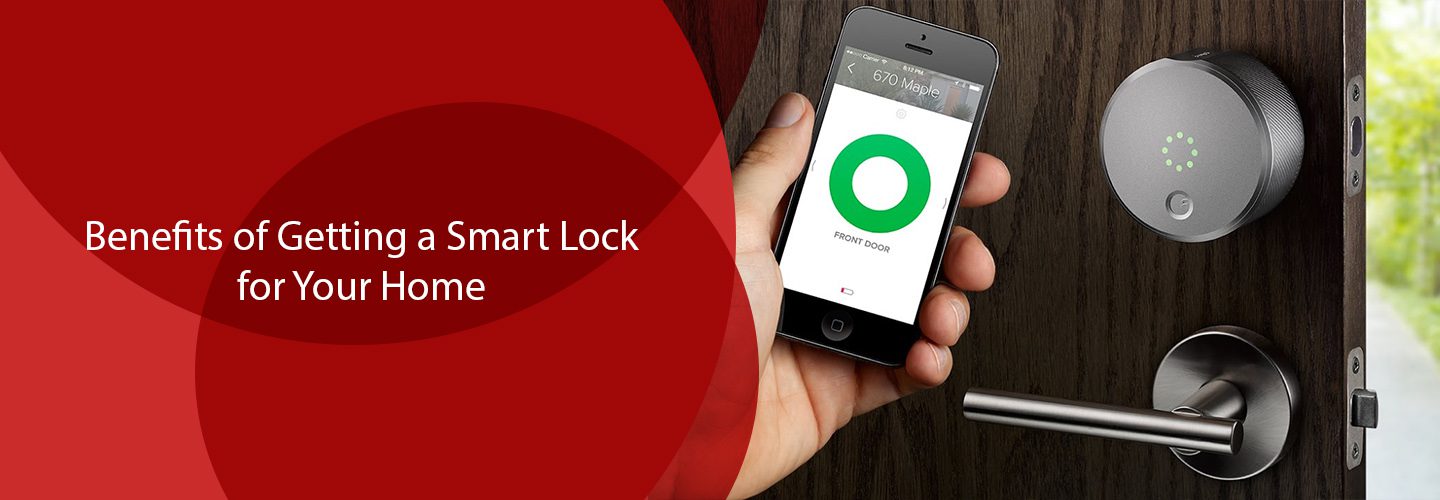 Benefits of Getting a Smart Lock for Your Home