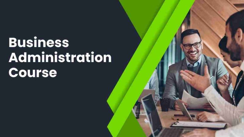 The Skills You’ll Gain from a Business Administration Course