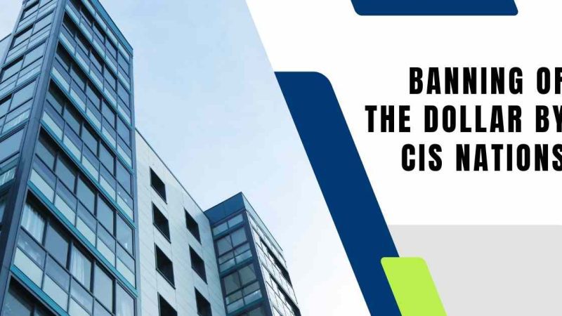 What Does the Fed Have to Say About the Banning of the Dollar by CIS Nations?