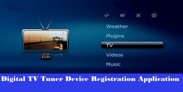 Update Digital TV Tuner Device Registration Guide