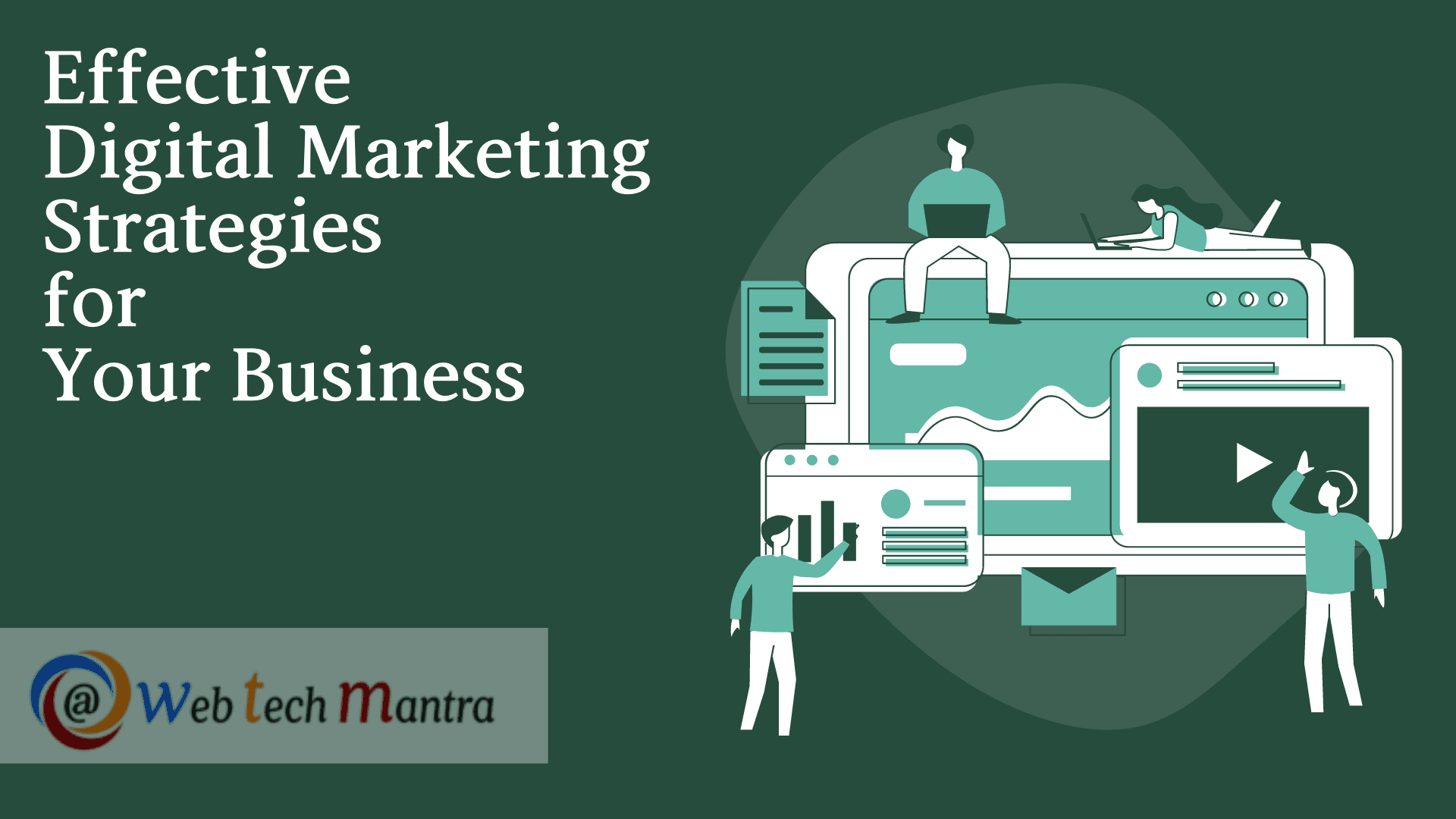 Effective Digital Marketing Strategies for your Business