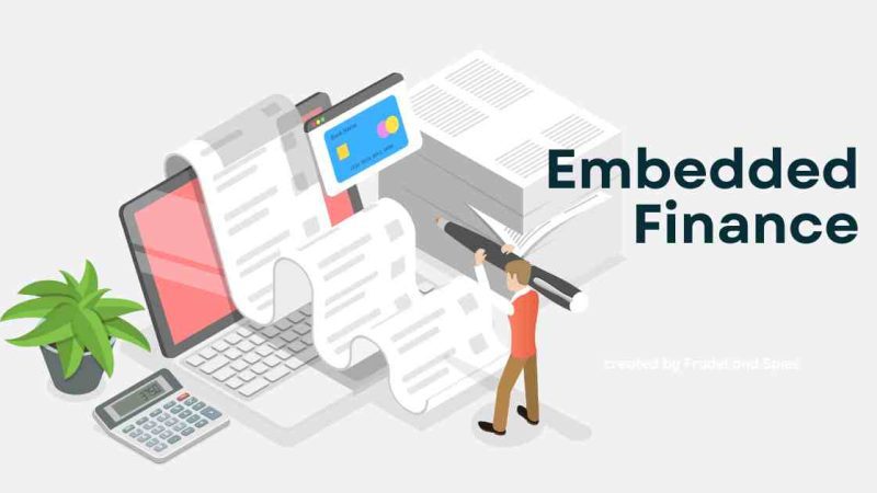 How Embedded Finance is Transforming E-Commerce and Digital Businesses?