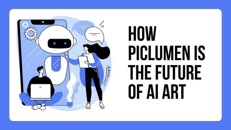 How PicLumen is the Future of AI Art?