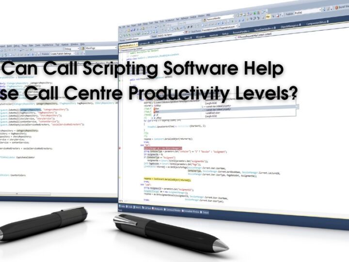 How Can Call Scripting Software Help Increase Call Centre Productivity Levels?