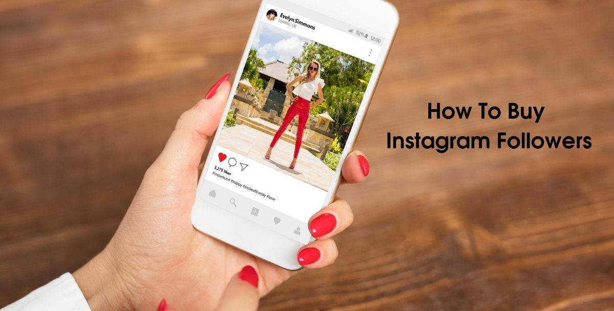 How To Buy Instagram Followers: The 3-Step Buying Guide For Beginners