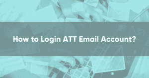 How to Login ATT Email Account