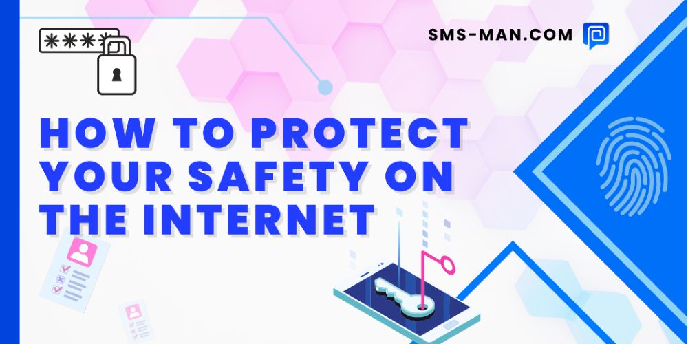 How to protect your safety on the Internet in 2022