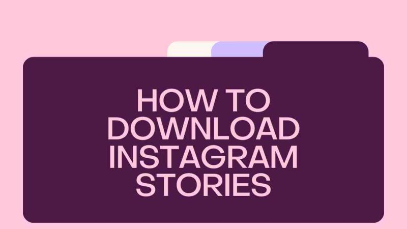 How to Download Instagram Stories Easily with MyStorySaver
