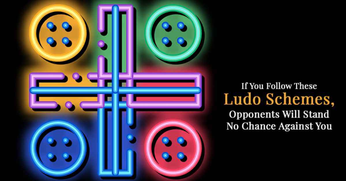 If You Follow These Ludo Schemes, Opponents Will Stand No Chance Against You