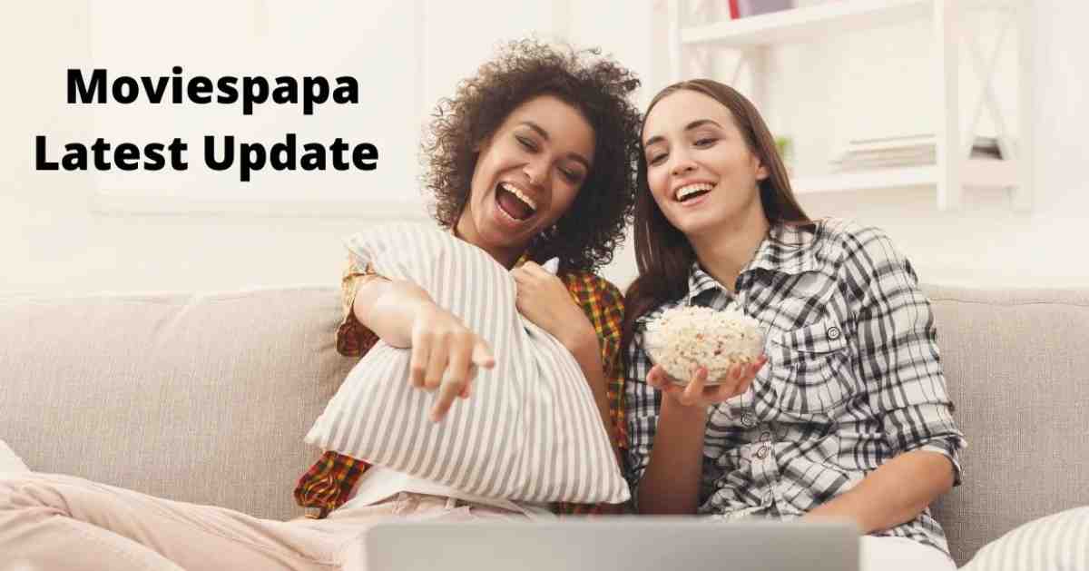 Moviespapa 2021 Latest Update | Pirated Movie Website | Legal Status