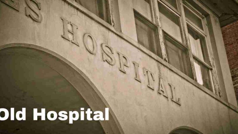 How To Upgrade An Old Hospital