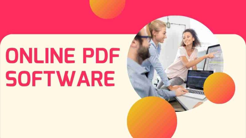 How to Choose the Best Online PDF Software for Your Business