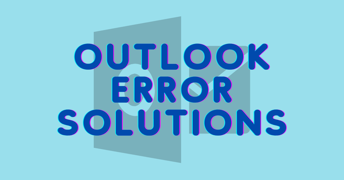 Outlook Error Solutions 