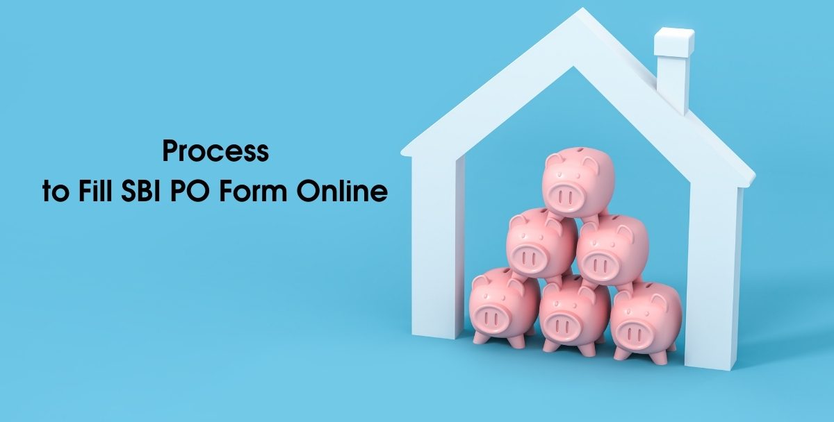 Process to Fill SBI PO Form Online