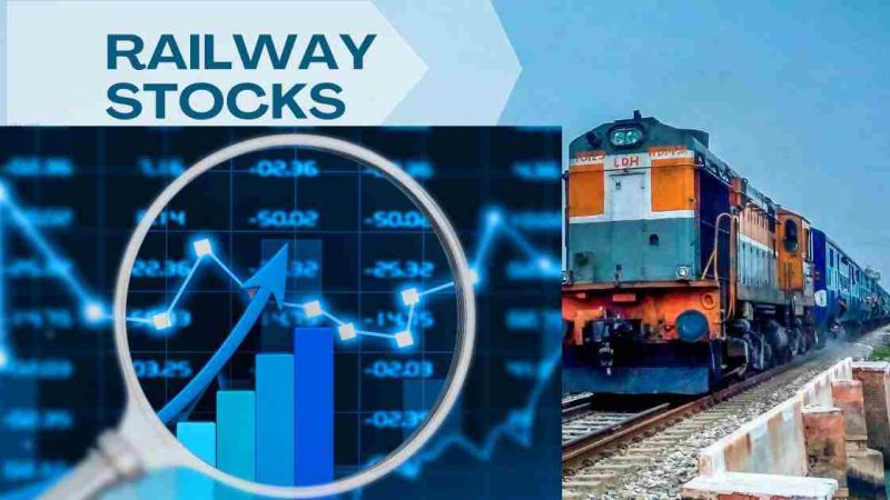 Railway Stock – Railway Stock With Strong Future Growth