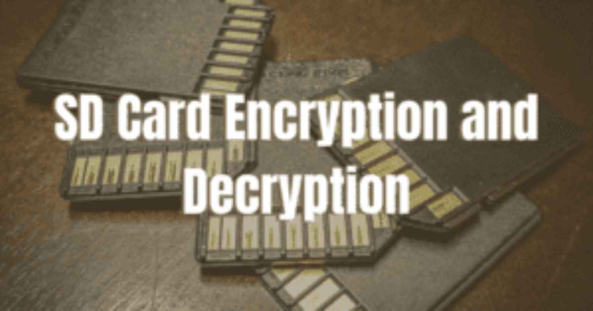 How to Encrypt or Decrypt an SD Card? [2024]