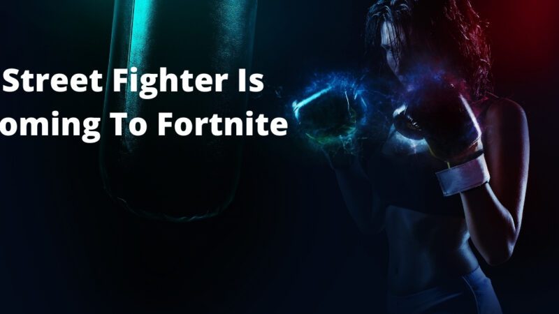 Street Fighter Is Coming To Fortnite