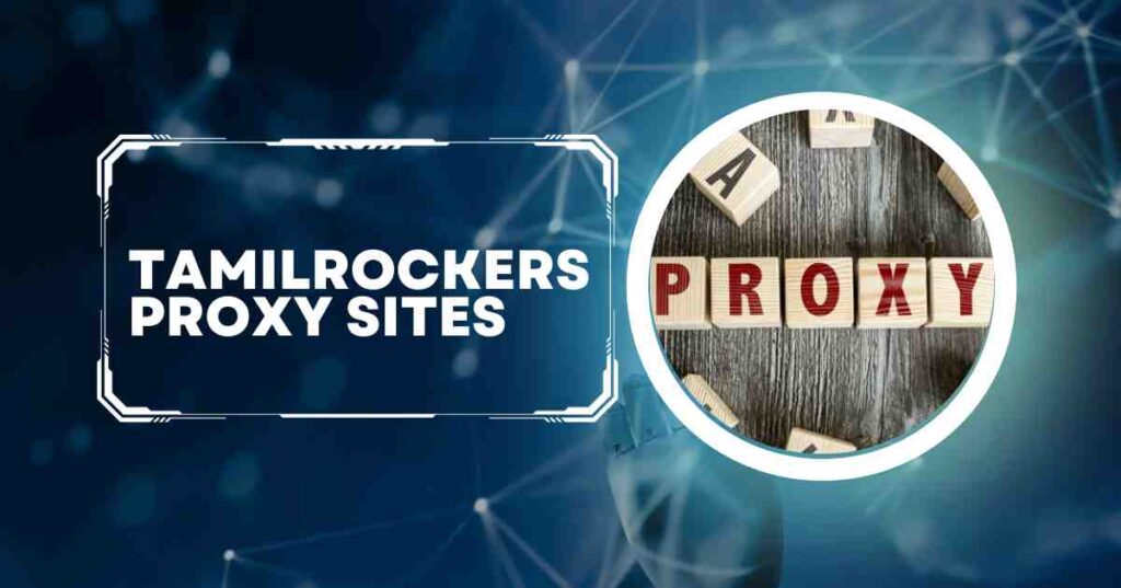 TamilRockers Proxy Sites List