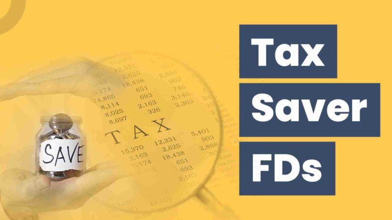 Tax-Saving Fixed Deposits: Benefits and Limitations
