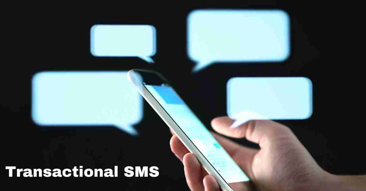 What is a Transactional SMS: Definition and Guide