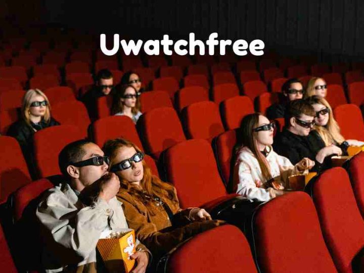 Uwatchfree: Stream Your Favorite Movies & Shows Online for Free Anytime