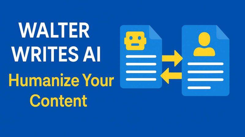 Walter Writes AI: How It Humanizes Your Content & Beats Other AI Writers