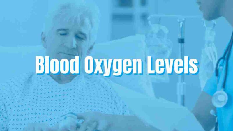 What Is a Good Blood Oxygen Level?