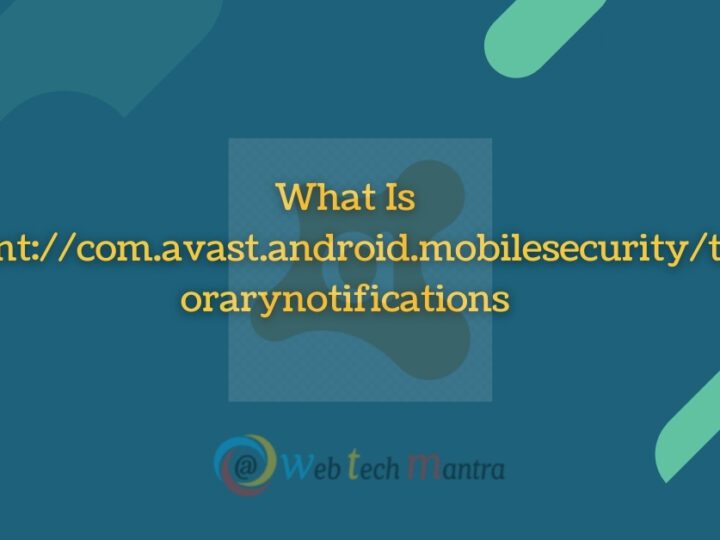 What is Content://com.avast.android.mobilesecurity/temporarynotifications how to download?