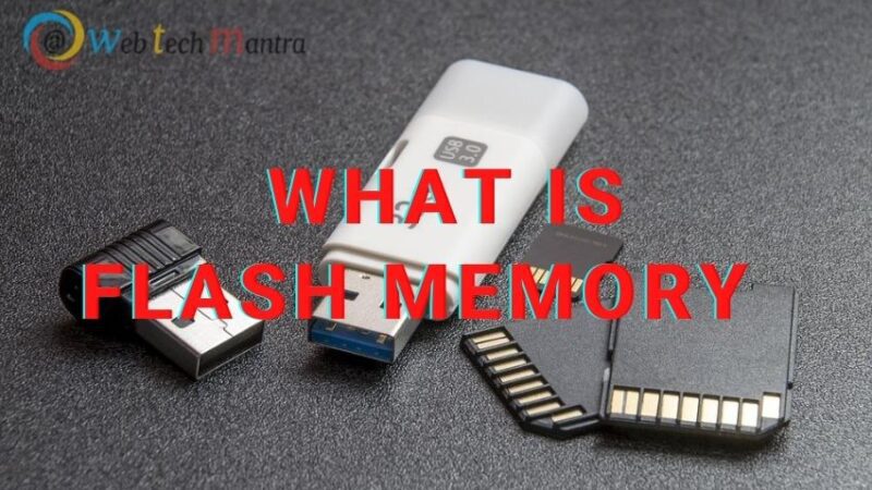 What Is Flash Memory and How Can It Function