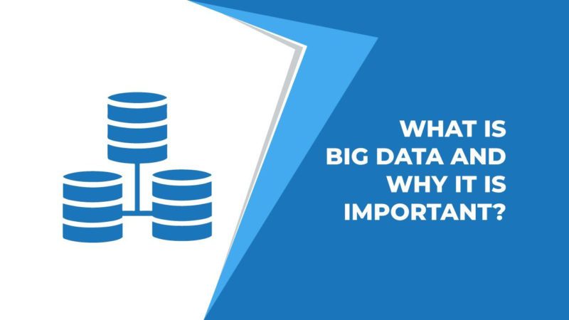 What is big data and why it is important