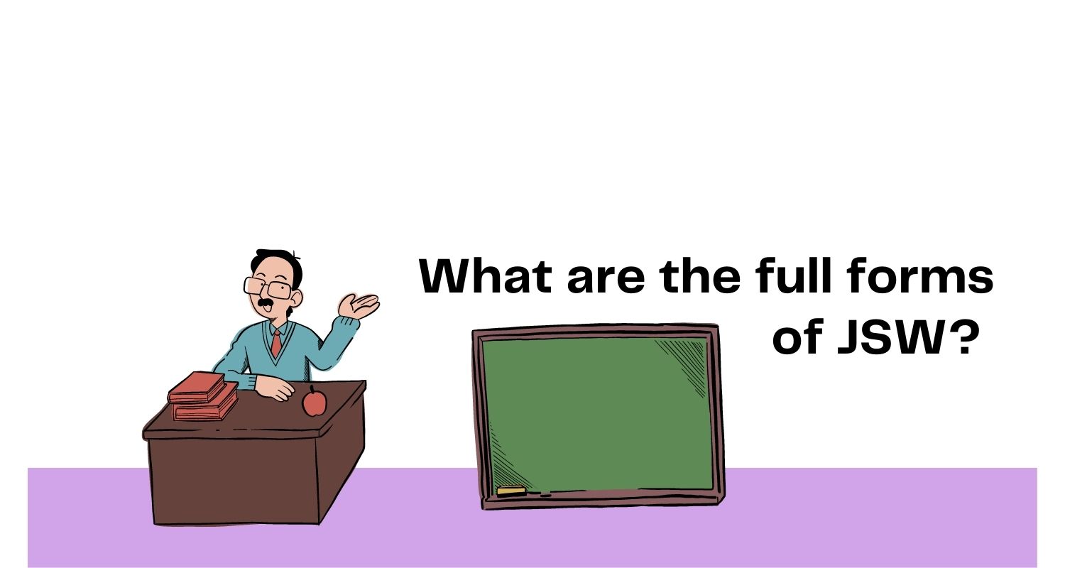 What are the full forms of JSW?