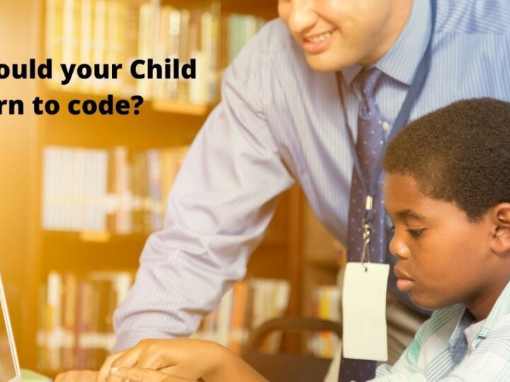 Why Should your Child Learn to code?