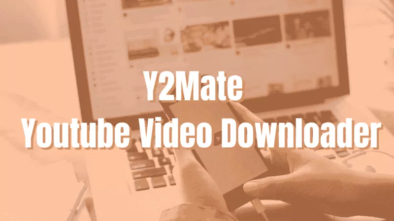 What Is Y2mate? | How to Download Youtube Video Using Y2mate.Com