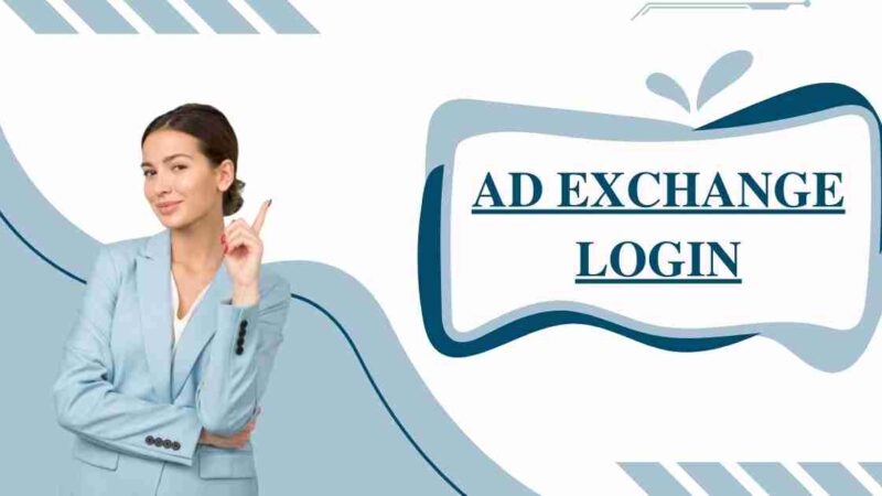 Ads Exchange Login: Registration at adsexchange.in Login Portal