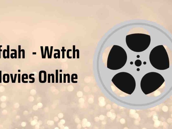 Afdah – Watch Free HD Movies Online 2022