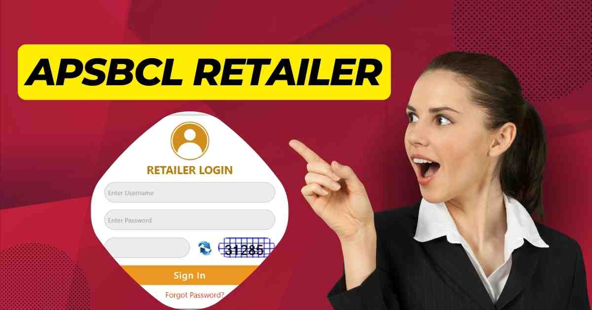 APSBCL Retailer Login: Overview and Step-by-Step Access Guide