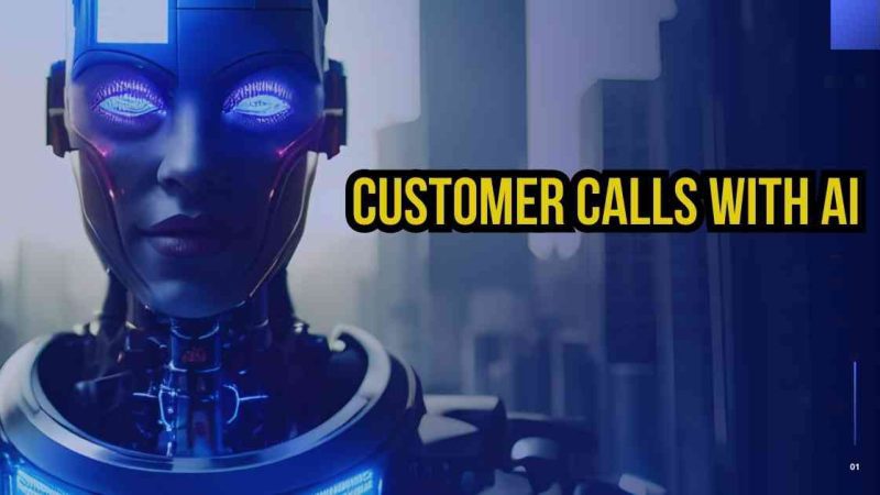 Enhancing Customer Calls with AI: Improving Service and Efficiency