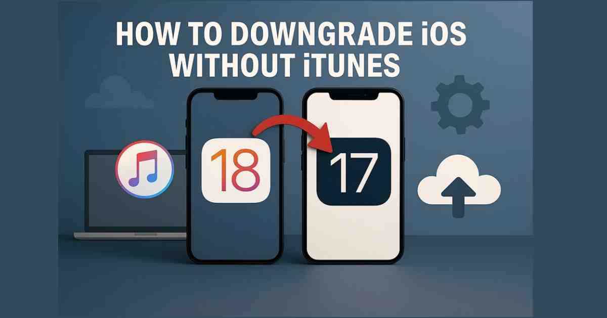 How to Downgrade iOS Without iTunes?