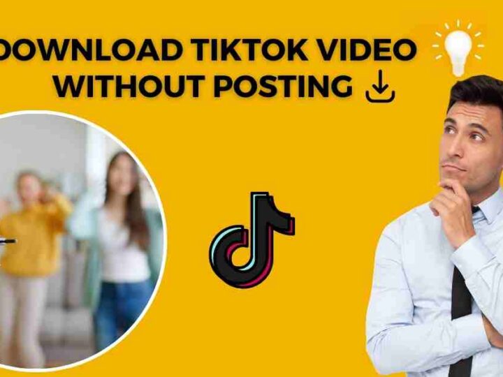 How to Download TikTok Video Without Posting: A Guide