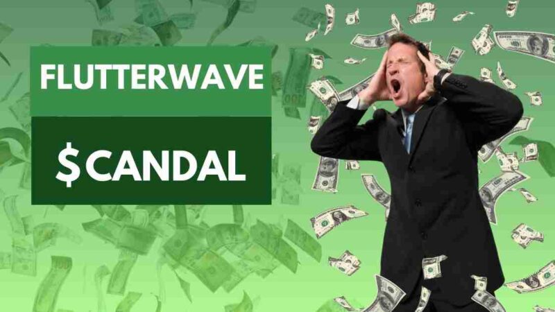 Inside Flutterwave Scandal, Is It a Big Fail?