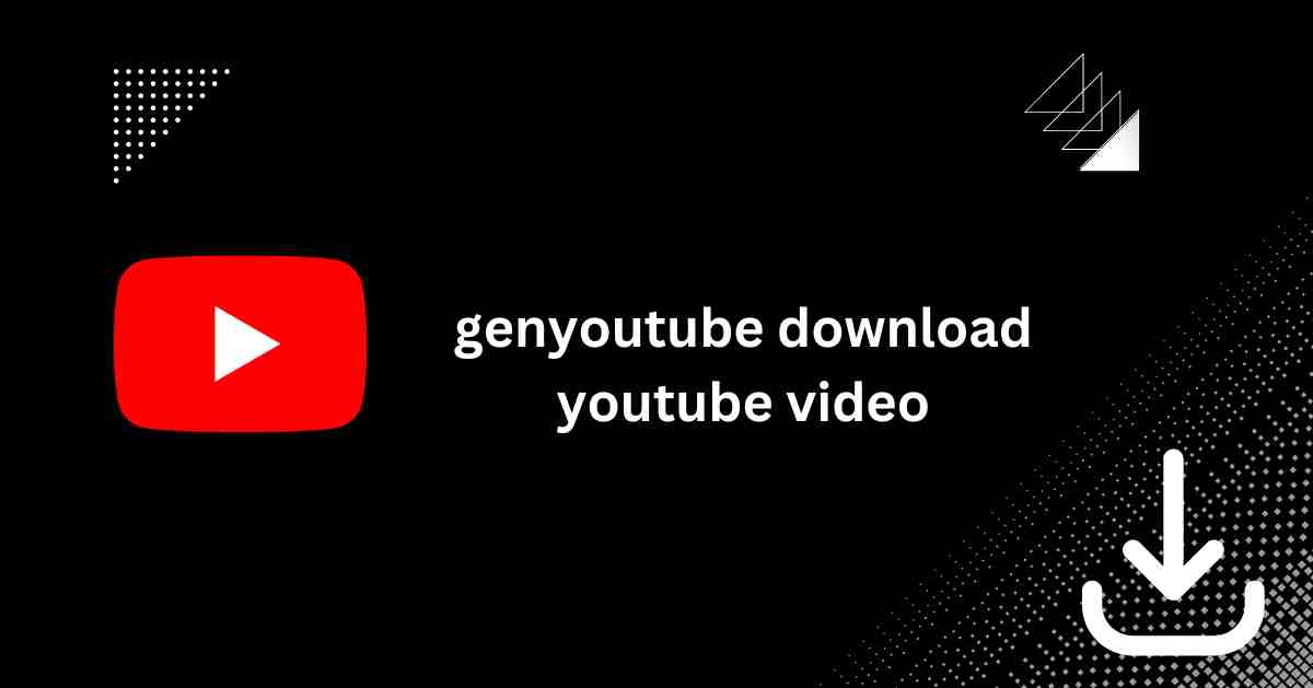 GenYouTube Download YouTube Video & Songs For Free in 2023