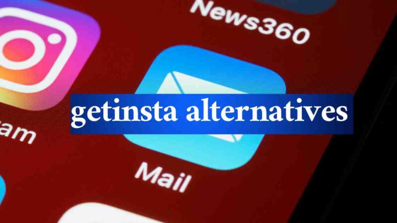 Top 15 GetInsta Alternatives for 2023