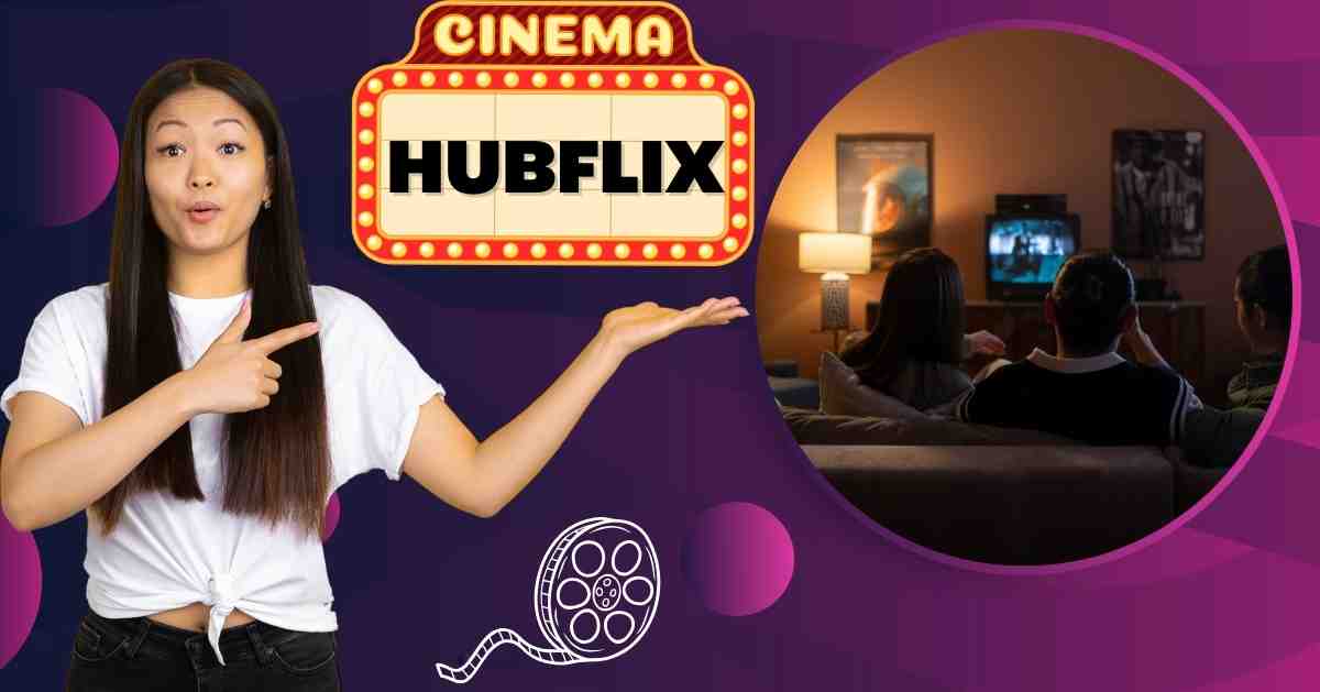 HubFlix: Download HD Hollywood and Bollywood Movies in 2024
