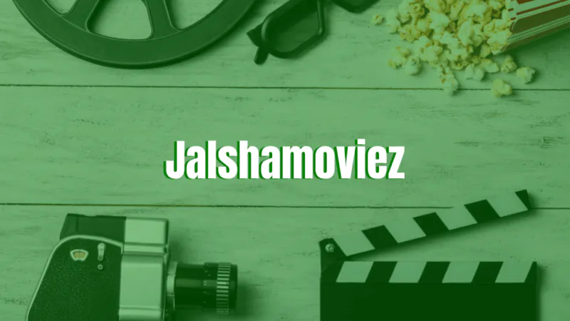 JalshaMoviez – Download Latest HD Movies 2022 | Watch Online